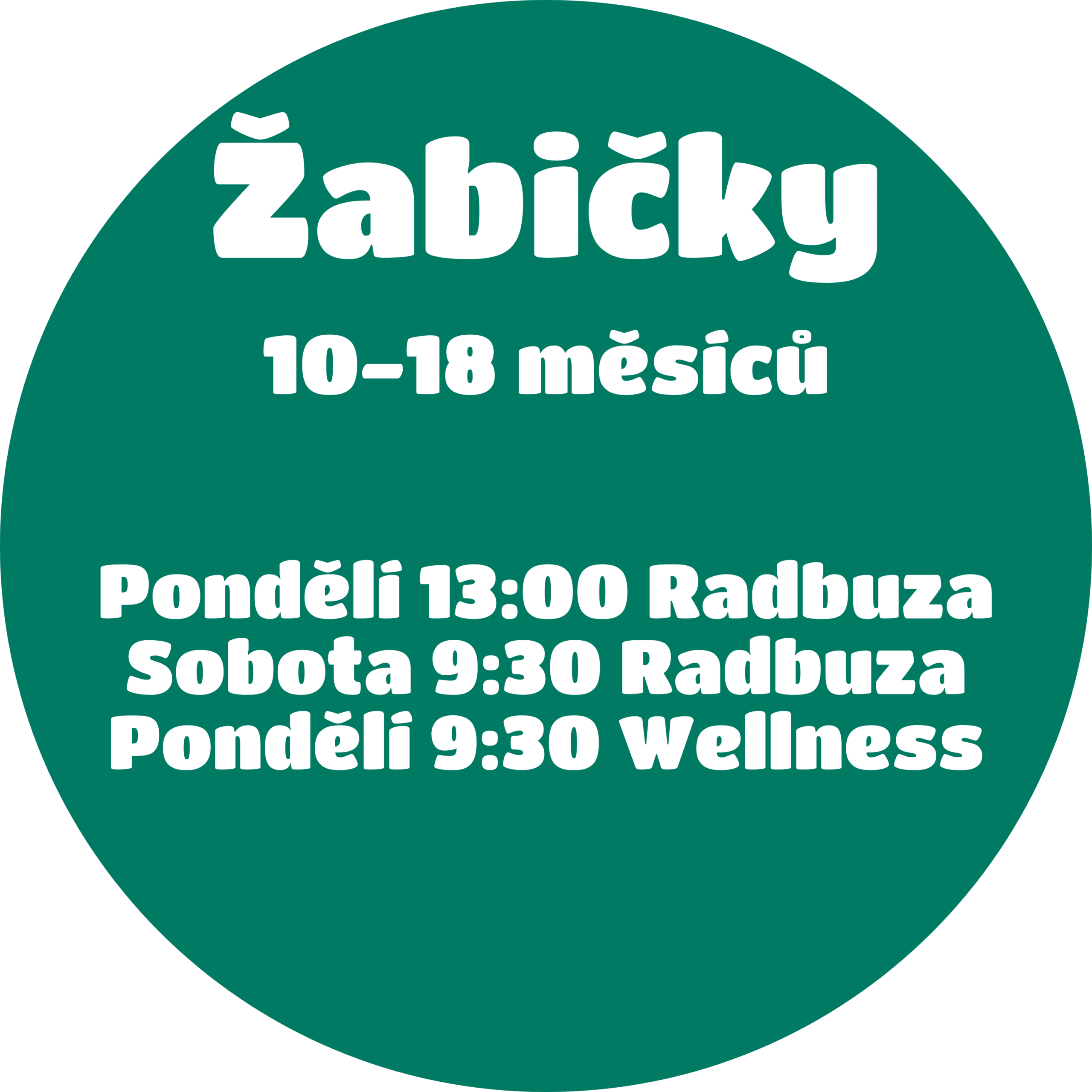 Věková skupina Žabičky v Jaro 25, Kurzy: Pondělí 13:00, Sobota 9:30 Radbuza, Podělí 9:30 Wellness